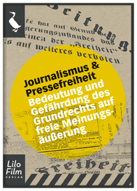 Titel: Journalismus und Pressefreiheit
